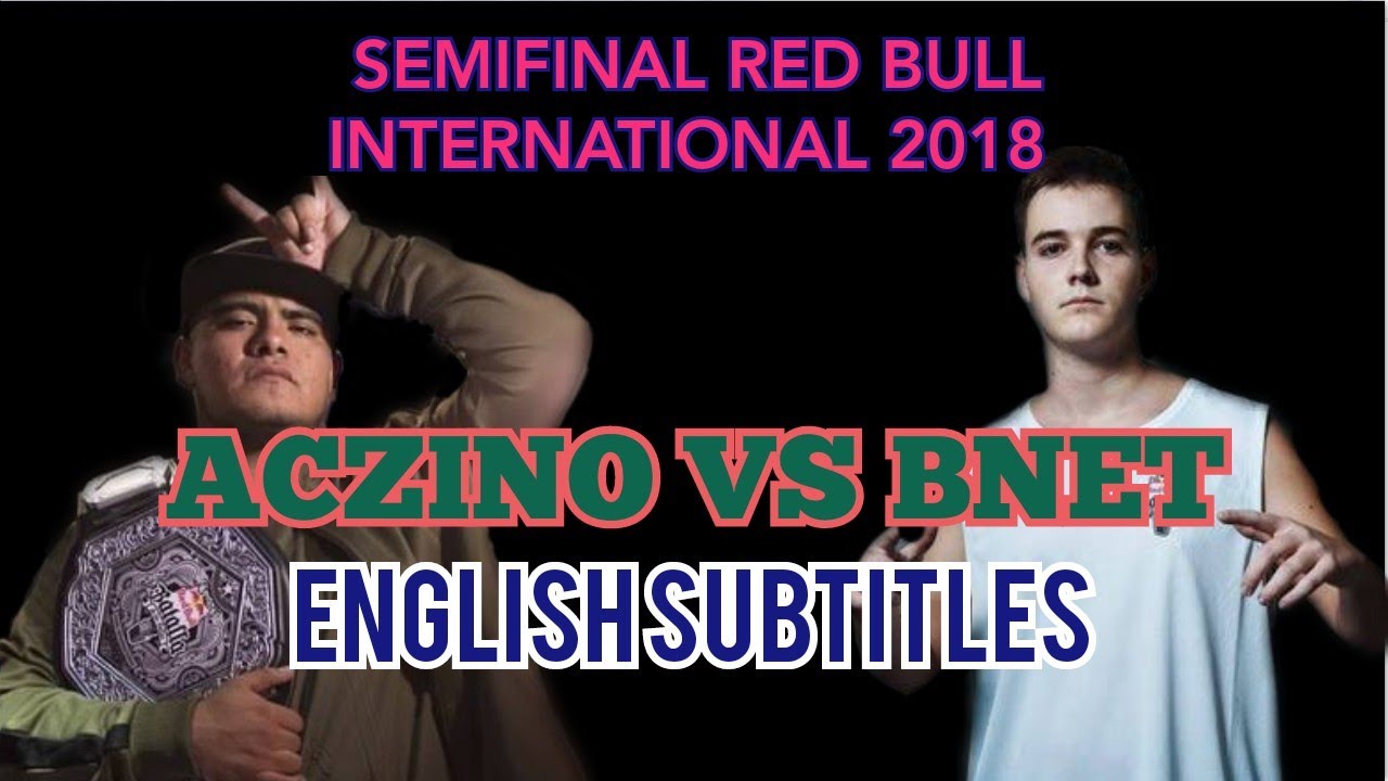 Aczinoрџ ірџ ѕ Vs Bnetрџ єрџ Semifinal Red Bull International 2018 English Sub
