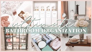 ULTIMATE BATHROOM ORGANIZATION | SATISFYING CLEAN AND BATHROOM RESTOCK | DECORATE WITH ME