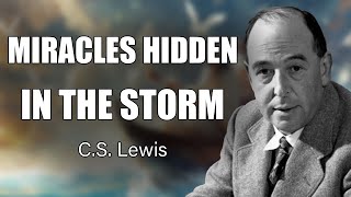 Be Brave in Life’s Storm - God Is Preparing a Massive Breakthrough for You | C.S Lewis 2024