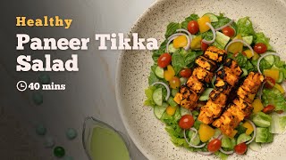 Paneer Tikka Salad | Paneer Tikka Salad Recipe | Healthy Homemade Paneer Tikka Salad