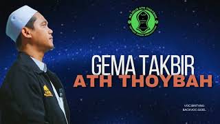 GEMA TAKBIR | Hadroh Majelis Ath Thoybah (official audio)