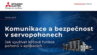 Webinář: Komunikace a bezpečnost v servopohonech: Jak využívat klíčové funkce pohonů v aplikacích?