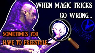 When magic goes wrong...freestyle... // Shock Illusionist Dan Sperry : The Anti-Conjuror