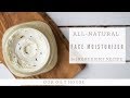 Natural Face Moisturizer Recipe | Face Lotion for Acne Prone Skin