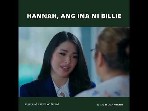 Asawa Ng Asawa Ko: Billie’s mom is back! (Episode 108)