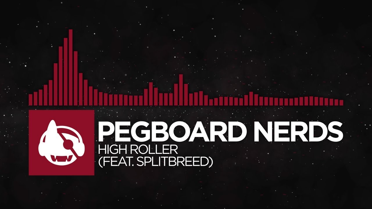 Trap Pegboard Nerds High Roller Feat Splitbreed Guilty