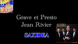 リヴィエ/グラーヴェとプレスト　SAXIDEA★J.Rivier/Grave et Presto