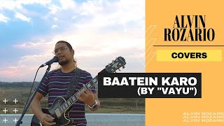 Vayu - "Baatein Karo" | Alvin Rozario cover (Acoustic version) | Sony Music India