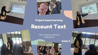 PjBL - Recount Text (Kelas X)