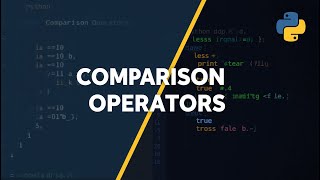 Learn Python Comparison Operators – Beginner Tutorial