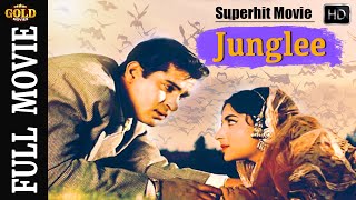 Junglee 1961 - जंगली  l  Superhit Classic Hindi Movie l  Shammi Kapoor, Saira Banu