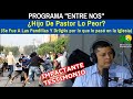 Hijo De Pastor Se Fue A Las Pandillas Y Dr0g4s por lo que le pasó en la Iglesia - Entre Nos #13