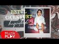 Betül Çiçekyurt - Bugünlerde (Official Lyric Video)