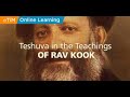 Teshuva in the Teachings of Rav Kook Part 3