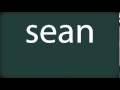 How to pronounce sean