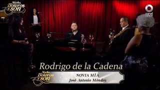 Novia Mia - Rodrigo de la Cadena - Noche, Boleros y Son