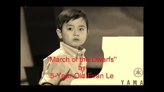 "March of the Dwarfs" (Evan Le 5 years 8 months)