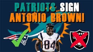 New England Patriots sign Antonio Brown!