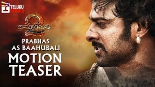 Baahubali 2 | Prabhas as Baahubali MOTION TEASER | Rana | Anushka | Rajamouli| #Baahubali2 | #WKKB