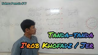 BELAJAR NAHWU - Untuk Pemula #17 (Tanda I'rob Khofadz/Jer)