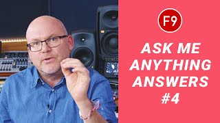 F9 Ask Me Anything - Answers #4: Digital Headroom, Headphone Mixing, Contracts, Legals, Fader Rides!