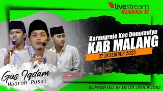 LIVE GUS IQDAM FEAT HADROH PUSAT 27 desember 2023 // KARANGREJO KEC DONOMULYO KAB MALANG