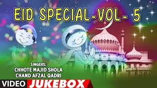 ► EID SPECIAL-VOL-5 (Video Jukebox) || ईद उल फितर 2018 || T-Series Islamic Music