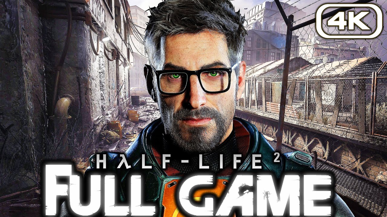 HALF LIFE 2 Gameplay Walkthrough FULL GAME (4K 60FPS) No Commentary ...