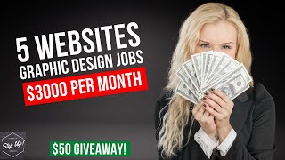 5 Low Competition Graphic Design Jobs Websites | Logo Design Jobs | Earn $3K Designing Logos Online