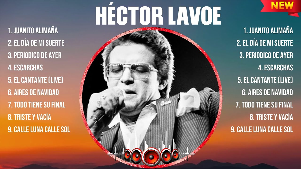 Héctor Lavoe Greatest Hits Playlist Full Album ~ Top 10 OPM Songs ...