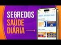 Como funciona o App da Saúde Diária | Agora Vai | Aula 6