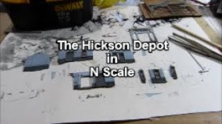 The Hickson Depot, Monroe Model  #15 of my N-Scale