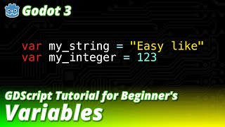 Godot 3 - GDScript Tutorial - Variables