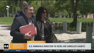 U.S. Marshals ordered to seize Miami Commission Joe Carollo's assets