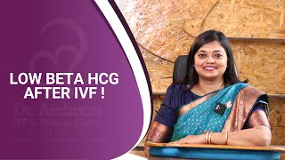 Low Beta hCG After IVF: Causes, Risks & What Happens Next | Dr. Archana S. Ayyanathan