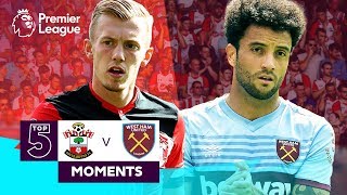 Southampton v West Ham | Top 5 Premier League Moments | Ward-Prowse, Anderson, Ings