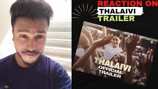 Thalaivi Official Trailer (Hindi) REACTION | Kangana Ranaut, Arvind Swamy - Vijay | 23rd April |