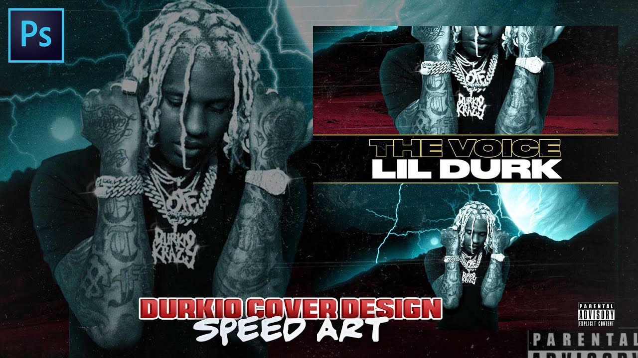 Cover Art Design Photoshop Tutorial Lil Durk Gfx Youtube