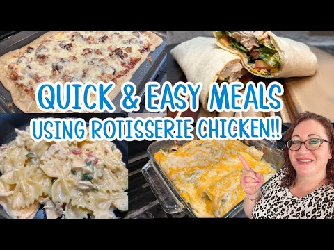 Easy Weekday Dinner Recipes with Rotisserie Chicken