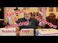 Yesterland Toys | Mail Call & Unboxing Toy Review