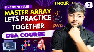 Master Arrays with Examples | Lets master arrays together | Array practice questions | DSA