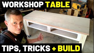These Make The BEST WORKSHOP TABLES / WORKBENCH!! (Tips, Tricks, Secrets--Workshop Table Full Build)