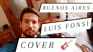 BUENOS AIRES COVER ACORDES LUIS FONSI GUITARRA 🎸 COMO TOCAR BUENOS AIRES TABS FACIL FONSI ✅
