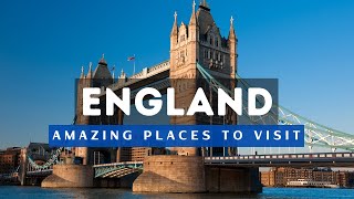 Top 10 Best Places To Visit In England | Travel Guide