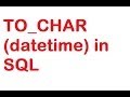 TO_CHAR(datetime) Function in SQL Query