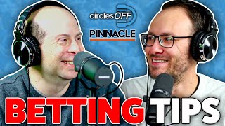 Advanced Sports Betting Strategies | Circles Off Presented by Pinnacle Episode #80