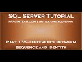 Difference between sequence and identity in SQL Server