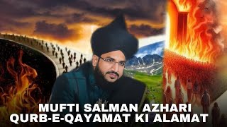 Qurb-E-Qayamat ki Alamat 😭❤️‍🩹 Mufti Salman Azhari @Ali_Production24