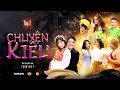 CHUYỆN KIỀU - TẬP 02 | Tuấn Kiệt, Hải Triều, Bé 7, Xuân Tiến, Võ Tấn Phát, Mai Bảo Vinh,...