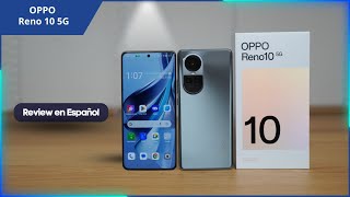 OPPO Reno 10 5G Review en Español
